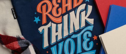 Read, Think, and Vote!