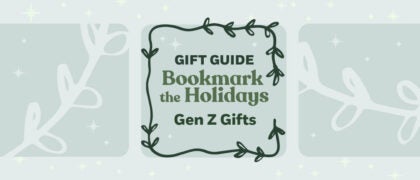 Gen Z Gifts: Bookmark the Holidays