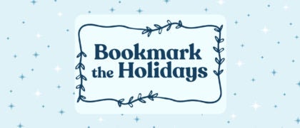 Bookmark the Holidays!