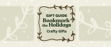 Crafty Gifts: Bookmark the Holidays